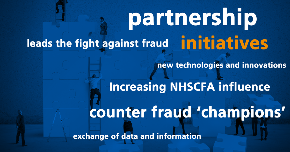 Image showing a list of initiatives being undertaken by NHSCFA. Counter fraud champions, increasing NHSCFA influence, exchange of data and information, new technologies and innovations.