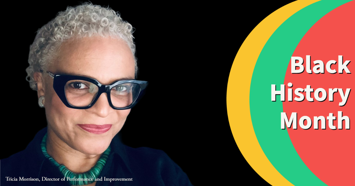 Image of Tricia Morrison Director of performance and Improvement next to text saying Black History Month